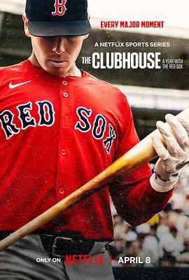 MLB休息室:波士顿红袜队的一年 2025 纪录片 海报