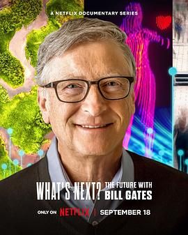 What’s Next? The Future with Bill Gates 2024 综艺 海报