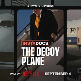 Instadocs: The Decoy Plane 2026 纪录片 海报