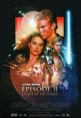 星球大战前传2:克隆人的进攻 2002 电影 海报