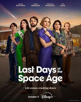 Last Days of the Space Age 2024 电视剧 海报