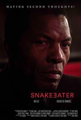 Snakeeater 2024 电影 海报