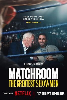 Matchroom:体坛大娱乐家 2025 纪录片 海报