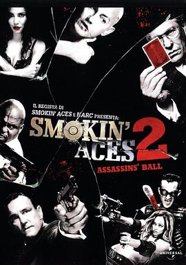 五路追杀令2:刺客舞会 Smokin' Aces 2: Assassins' Ball 2010 电影 海报